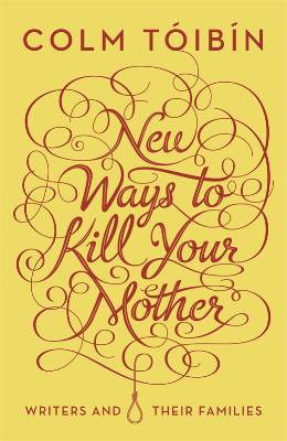 New Ways to Kill Your Mother Book Cover